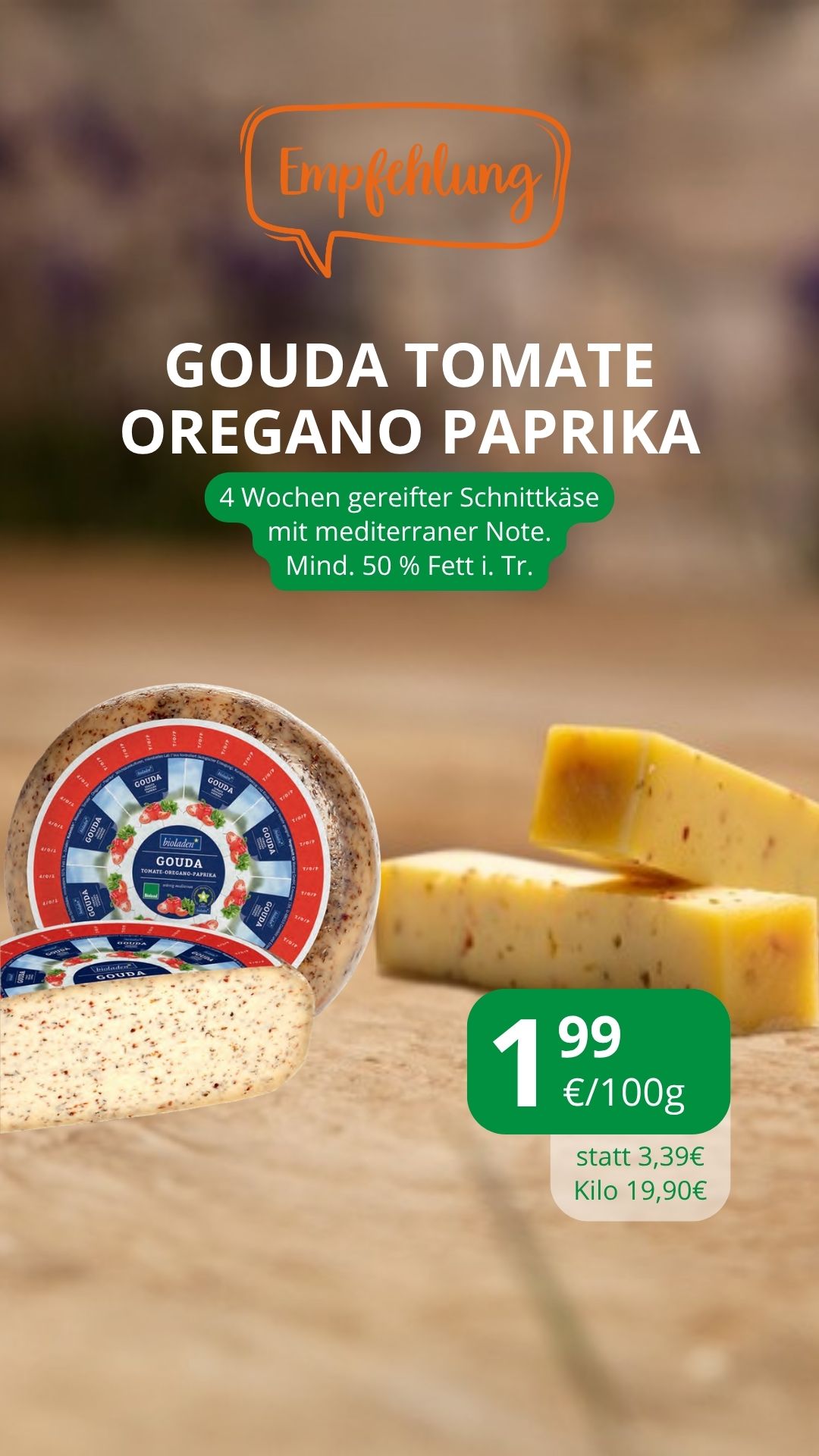 Gouda Tomate Paprika Oregano